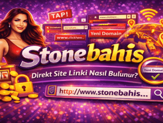 Stonebahis Direkt Site Linki Nasıl Bulunur